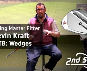 WITB for Wedges with 2nd Swing Master Fitter | Kevin Kraft  PGA Professional
