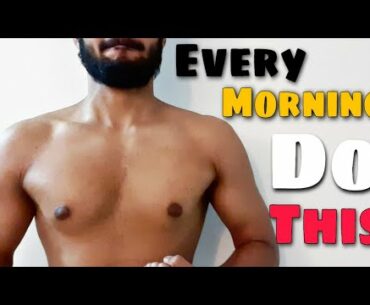 6 Things You MUST Do EVERY Morning (Even During QUARANTINE) ! | HINDI