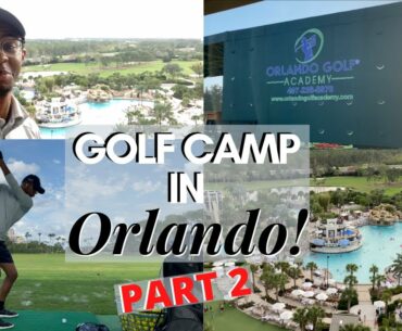 A WEEK IN MY LIFE: Golf Camp in Orlando, College Golf Vlog (PART 2)