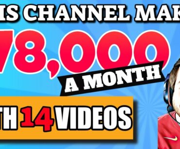 Channel Makes $78,000 With [14 Videos] - Make Money On YouTube Without Making Videos [$100 A Day]