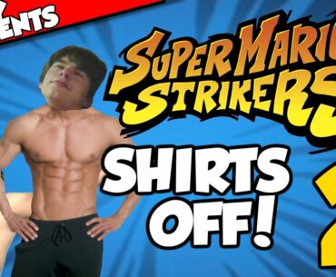 Super Mario Strikers - Road to Glory Part 2 - "Shirts Off!"
