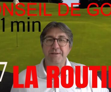 CONSEIL DE GOLF en 1 min (#7) : la routine, élément essentiel du golf  (jeu bonus)