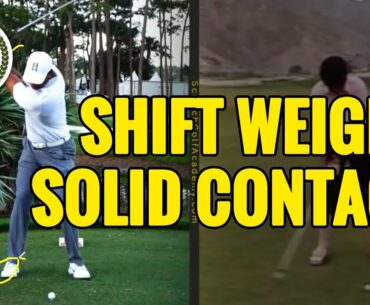 HOW TO SHIFT WEIGHT IN GOLF DOWNSWING FOR SOLID CONTACT