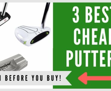 ✅ Best Affordable Putters -- Top 3 Cheap Putters