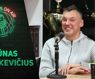 #ŽalgirisOnAir #5 Šarūnas Jasikevičius
