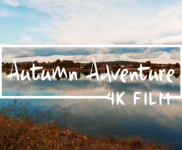 [4K] My Autumn/Fall Adventure | CINEMATIC Film (Sony A6300, Sony 16-50mm & Zhiyun Weebill LAB)