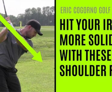 GOLF: Hit Your Irons More Solid With These Shoulder Feels