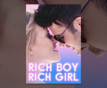 Rich Boy, Rich Girl