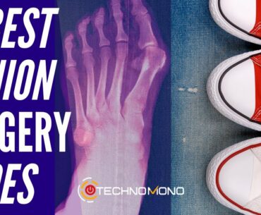 15 Best Shoes For After Bunion Surgery [2020 REVIEWs]