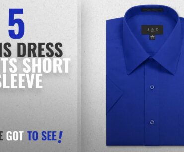 Top 10 Mens Dress Shirts Short Sleeve [ Winter 2018 ]: JD Apparel Men's Regular Fit Short Sleeve