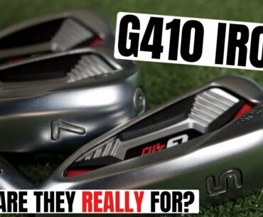 PING G410 Irons... Who Are They REALLY For?