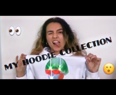 MY HOODIE COLLECTION