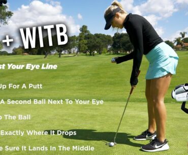 PARIS SHARES HER FAVORITE PUTTING DRILLS/WITB with COACH & PARIS