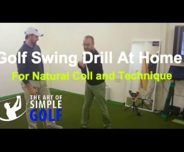 Golf Swing Drill at Home for Natural Coil and Technique