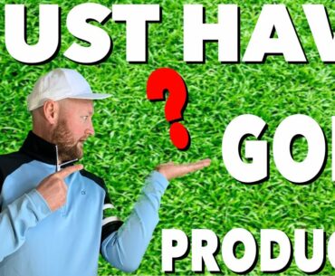 3 MUST HAVE golf products for EVERY golfer! - golf reviews