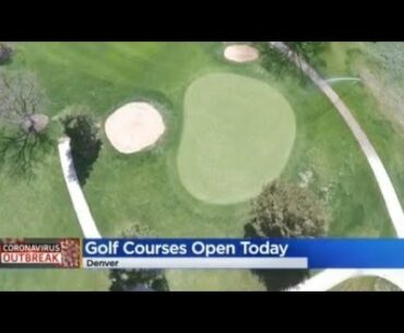 Denver Golf Courses Re-Open Wednesday