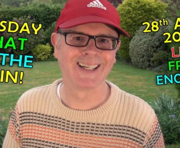 🌈💧 RAINY TUESDAY in England - 🌍LIVE / 28th April 2020 / Listen and Learn English with Mr Duncan