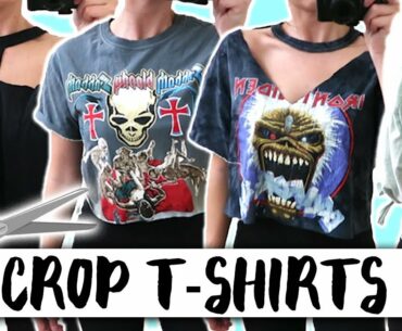 HOW TO: DIY CROP T-SHIRTS | 4 WAYS