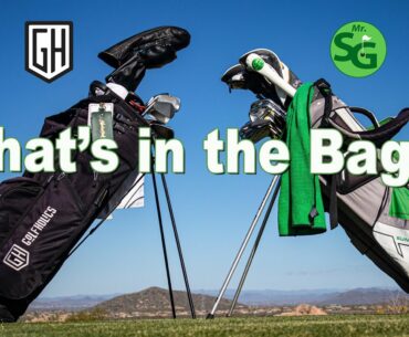 Whats in our Golf Bags - Mr. Short Game and Golfholics