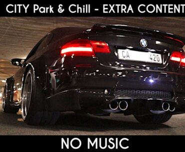 NvUS N1 CITY Park & Chill - EXTRA CONTENT - Part 1