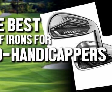 The Best Golf Irons For Mid-Handicappers - 2018 Reviews