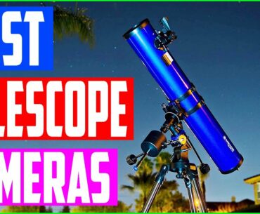 Top 5 Best Telescope Cameras on 2020