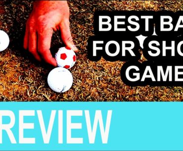Best Ball For Short Game