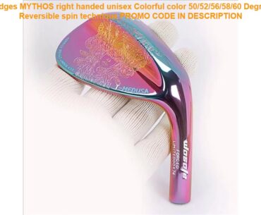Review Golf clubs wedges MYTHOS right handed unisex Colorful color 50/52/56/58/60 Degree Steel Shaf