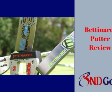 Bettinardi Putters review
