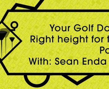 Right height for tee's part 1