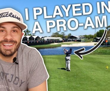 Playing in a PGA TOUR Pro-Am [The Whole Story]