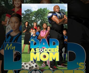 My Dad's a Soccer Mom