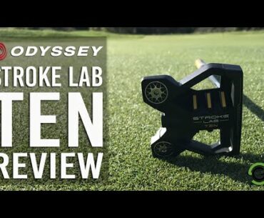 ODYSSEY STROKE LAB TEN PUTTER REVIEW