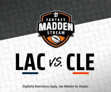 Fantasy Madden Stream: Los Angeles at Cleveland