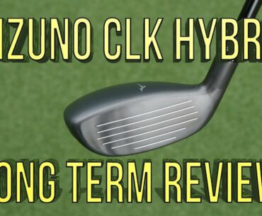 Mizuno CLK Hybrid the longest Hybrid in Golf??