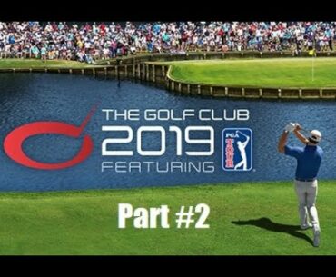 The Golf Club 2019 part 2 l Twitch Livestream