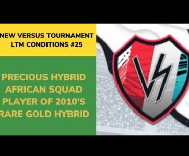 NEW VERSUS LTM WEEKLY TOURNAMENT CONDITIONS # 25 | fut20 PACYBITS