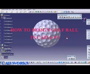 HOW TO DESIGN GOLF BALL IN CATIA V5
