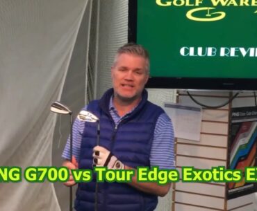 GOLF WAREHOUSE ATLANTA | PING G700 IRON VS TOUR EDGE EXOTICS EXS IRON WITH FULL GOLF CLUB REVIEW