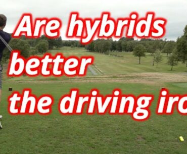 HYBRID OR DRIVING IRON ? WHAT IS YOU CHOICE ? GOLF VLOGS UK