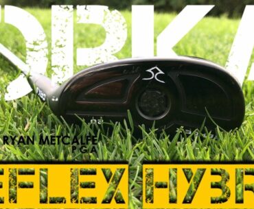 ORKA REFLEX HYBRID REVIEW