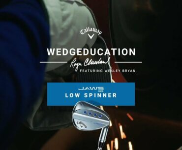 [캘러웨이] Wedgeducation || 낮은 탄도로 스핀 만들기