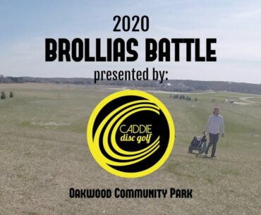 2020 Brollias Battle | Oakwood Community Park | Caddie Disc Golf