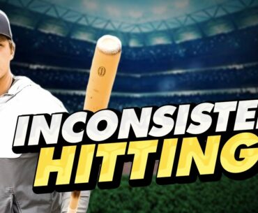 How To Cure INCONSISTENT Hitting (Finally!)