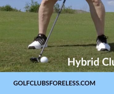 Hybrid Golf Clubs - High Lofted Hybrid Golf Clubs