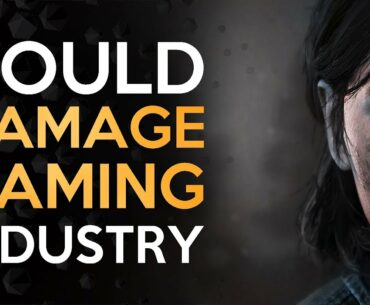 Last of Us 2 Could DAMAGE Gaming For Years