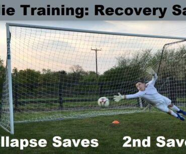Recovery Saves Goalkeeper Training: 2nd Saves, Collapse Saves, Getting up quickly - Goalie Isolation