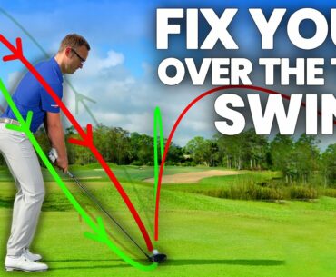 HOW TO FIX YOUR OVER THE TOP GOLF SWING IN 5 DAYS !