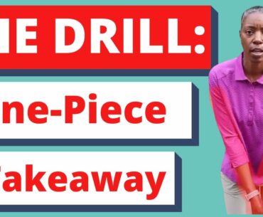 GOLF SWING BASICS | ONE PIECE TAKEAWAY DRILL for Beginner Golfers