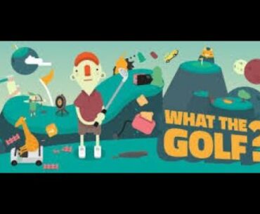 Let's Play What The Golf? - PC Gameplay